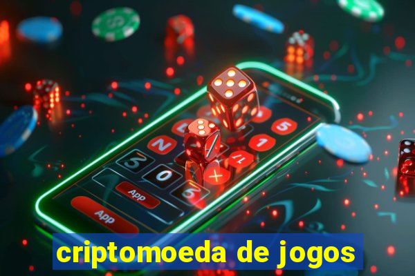 criptomoeda de jogos